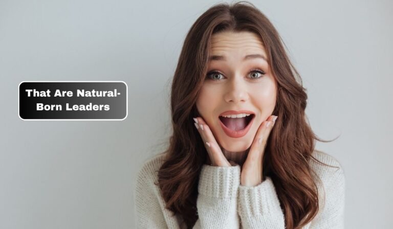 That Are Natural-Born Leaders