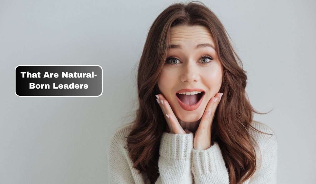 That Are Natural-Born Leaders